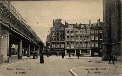 Ak Rotterdam Südholland Niederlande, Hotel Restaurant von P. Simons, Boerenvischmarkt 12