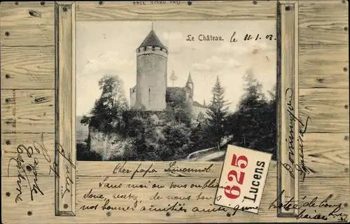 Passepartout Ak Lucens Kanton Waadt, Le Chateau