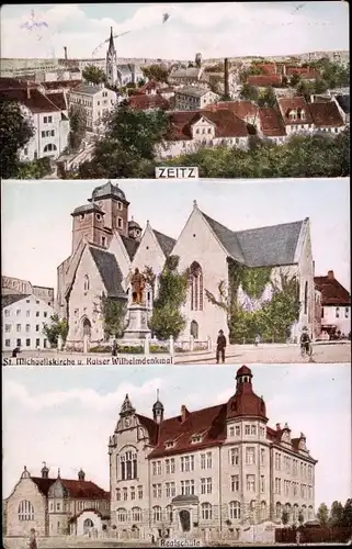 Ak Zeitz im Burgenlandkreis, Totale, Michaeliskirche, Kaiser Wilhelm Denkmal, Realschule