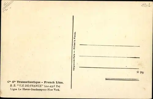 Ak Paquebot Ile de France, CGT French Line, Ligne Le Havre Southampton New York