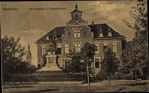 Ak Saarlouis im Saarland, Töchterschule und Kriegerdenkmal