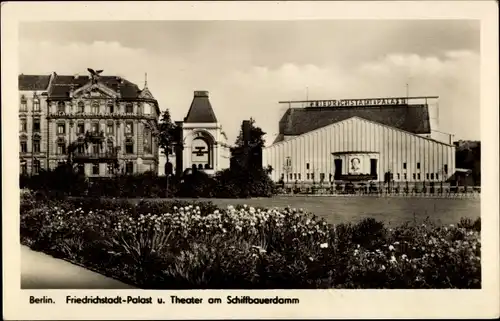 Ak Berlin Mitte, Friedrichstadtpalast, Theater am Schiffbauerdamm