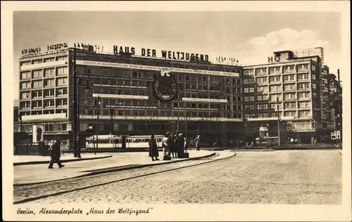 Ak Berlin Mitte, Alexanderplatz, Haus der Weltjugend