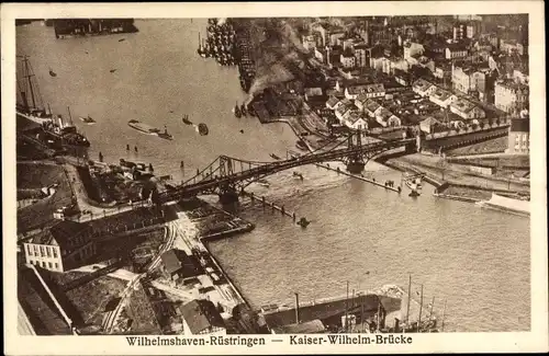 Ak Rüstringen Wilhelmshaven in Niedersachsen, Kaiser Wilhelm Brücke, Luftbild