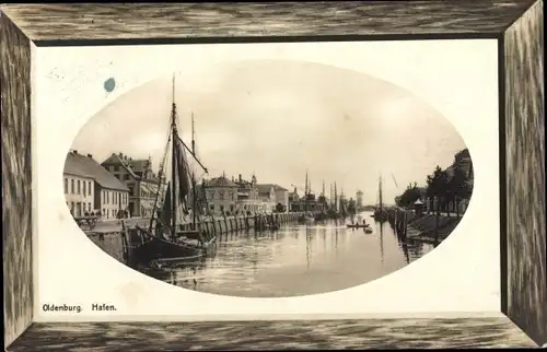 Passepartout Ak Oldenburg im Großherzogtum Oldenburg, Hafen