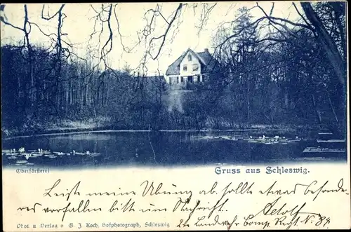 Ak Schleswig an der Schlei, Oberförsterei