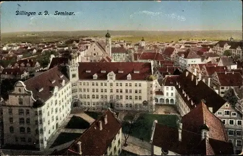 Ak Dillingen an der Donau in Schwaben Bayern, Blick von oberhalb auf das Seminar