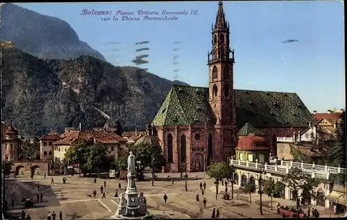Ak Bozen Bolzano Südtirol, Piazza Vittorio Emanuele III. con la Chiesa Parrocchiale