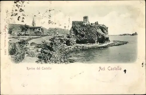 Ak Catania Sicilia, Rovine del Castello