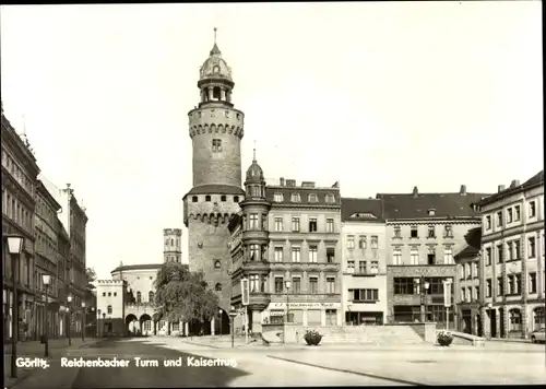 Ak Görlitz in der Lausitz, Reichenbacher Turm und Kaisertrutz