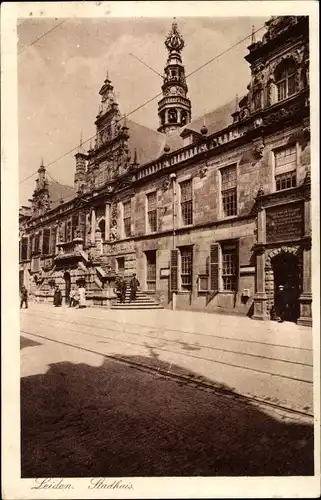 Ak Leiden Südholland Niederlande, Stadhuis