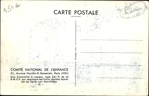 Künstler Ak Une locomotive a vapeur, type 241 P, SNCF, Comité National de l'Enfance