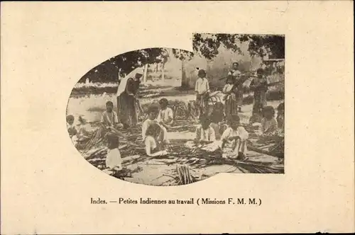 Ak Indien, Petites Indiennes au travail, Missions F.M.M.