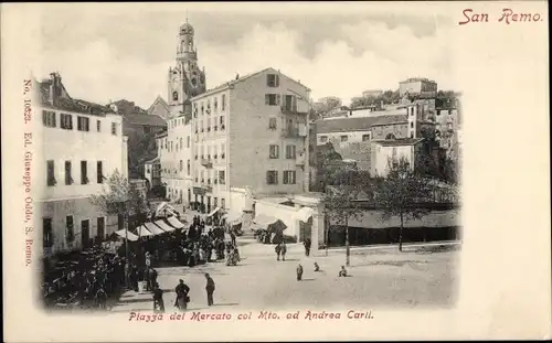 Ak San Remo Ligurien, Plazza del Mercato col Mto. ad Andrea Carli.