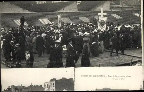 Ak Oeuvres des Malmaisons, Pose de la premiere pierre, 1909, Fehldruck