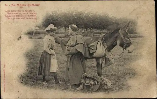 Ak Le Moine queteur, Bäuerin in Tracht, Mönch, Esel