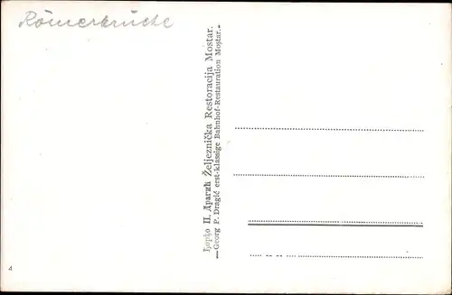 Ak Mostar Bosnien Herzegowina, Römerbrücke