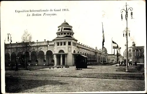 Ak Gand Gent Ostflandern, Exposition Internationale 1913, La Section Francaise