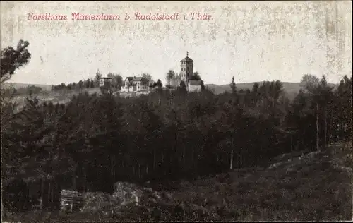 Ak Rudolstadt in Thüringen, Forsthaus Marienturm