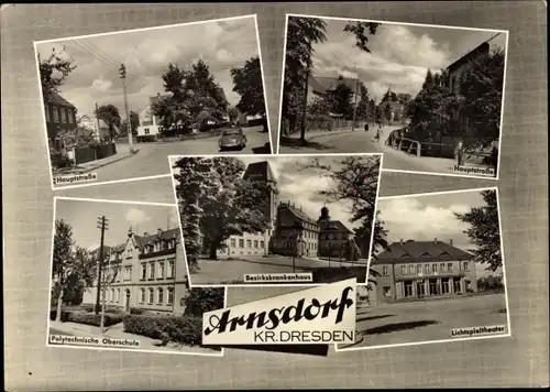 Ak Arnsdorf in Sachsen, Hauptstraße, Polytechnische Oberschule, Lichtspielhaus, Bezirkskrankenhaus