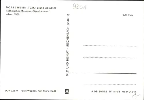Ak Dorfchemnitz bei Sayda Mittelsachsen, Technisches Museum Eisenhammer, erbaut 1567