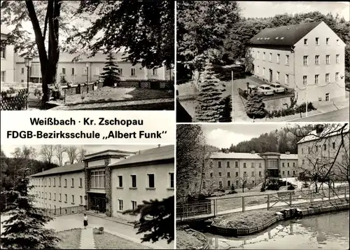 Ak Weißbach Amtsberg Kreis Zschopau, FDGB Bezirksschule Albert Funk