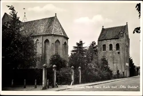 Ak Noordbroek Groningen, Ned. Herv. Kerk met Olle Dodde