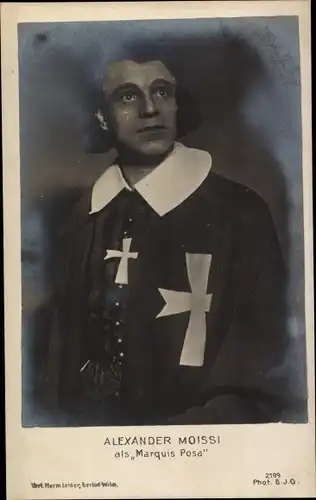 Ak Schauspieler Alexander Moissi als Marquis Posa