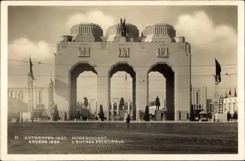 Ak Antwerpen Anvers Flandern, L'Entrée Principale, Hoofdingang, Triumphbogen, Weltausstellung 1930