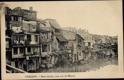 Ak Verdun Meuse, Rue neuve, vue sur la Meuse