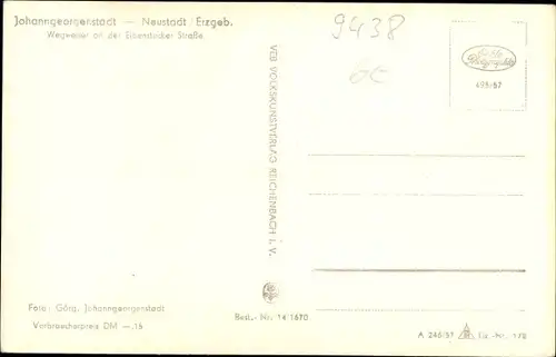 Ak Neustadt Johanngeorgenstadt Erzgebirge, Wegweiser an der Eibenstocker Straße
