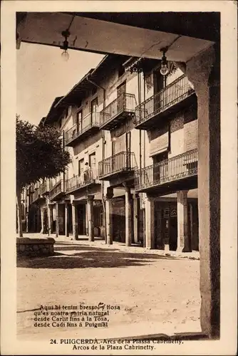 Ak Puigcerda Katalonien, Arcos de la Plaza Cabrinetty