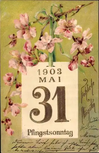 Präge Litho Glückwunsch Pfingsten, 31. Mai 1903 Pfingstsonntag, Blumen