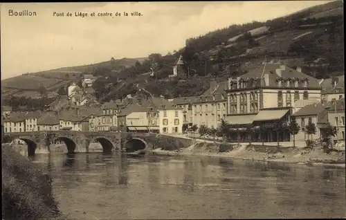 Ak Bouillon Wallonien Luxemburg,  Pont de Liege et centre de la ville, Brücke