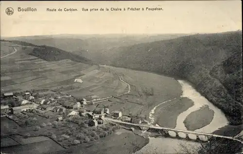 Ak Bouillon Wallonien Luxemburg, Route de Corbion, Vue prise de la Chaire a Precher a Poupehan