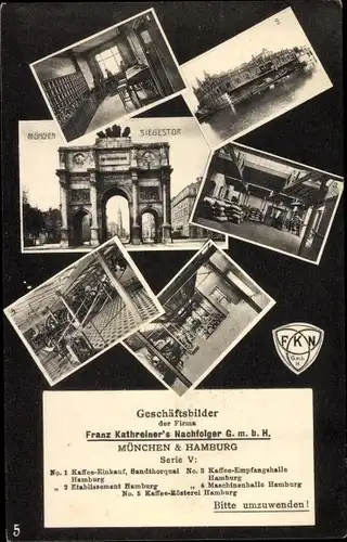 Ak München Bayern, Geschäftsbilder Fa. Kathreiner's Nachfolger GmbH, Sandthorquai, Siegestor