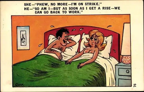 Künstler Ak Quif, Liebespaar im Bett, She: Phew, no more, I'm on strike...