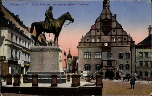 Ak Plauen im Vogtland, Altes Rathaus mit König Albert Denkmal