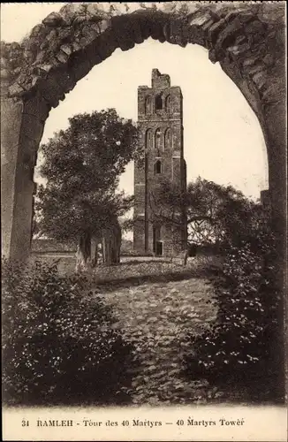 Ak Ramleh Isarel, Tour des 40 Martyrs, Blick durch Bogen