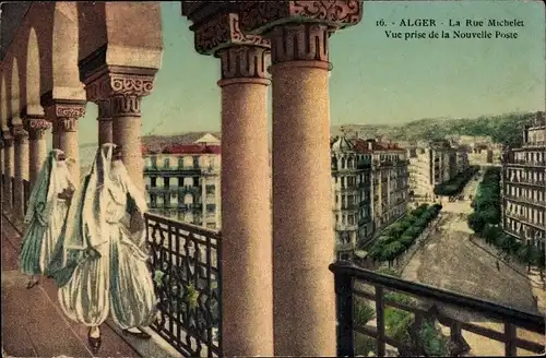 Ak Algier Alger Algerien, La Rue Michelet, Vue prise de la Nouvelle Poste
