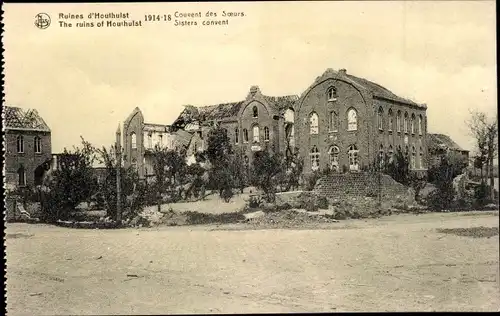 Ak Houthulst Westflandern, Couvent des Soeurs, Kriegszerstörung 1. WK