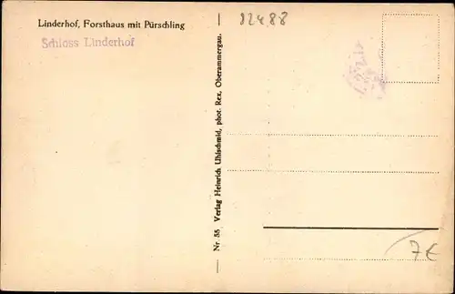 Ak Linderhof Ettal Oberbayern, Forsthaus mit Pürschling