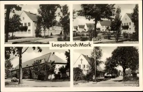 Ak Leegebruch in der Mark, Rathaus, Robert-Koch-Platz, Karl-Marx-Straße, Volkshaus