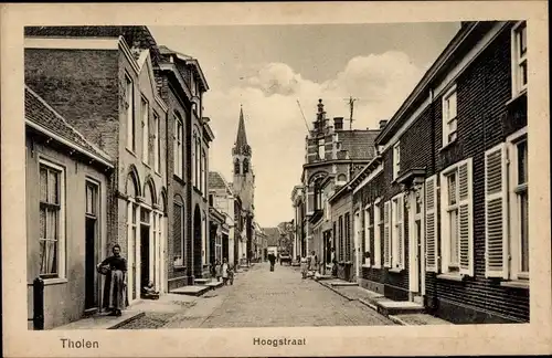 Ak Tholen Zeeland Niederlande, Hoogstraat