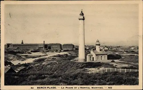 Ak Berck Plage Pas de Calais, Le Phare et l'Hopital Maritime