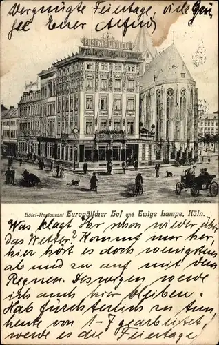 Ak Köln am Rhein, Hotel Restaurant Europäischer Hof und Ewige Lampe