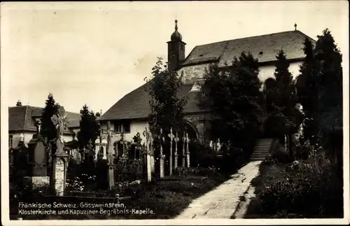 Ak Gößweinstein in Oberfranken, Klosterkirche und Kapuziner Begräbnis-Kapelle