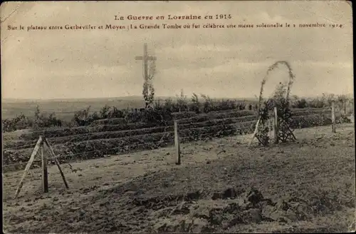 Ak Gerbeviller Meurthe et Moselle, La Grande Tombe où fut célébrée une messe