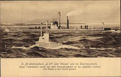 Ak Deutsches U Boot, SM U 15, Über Wasser und im Tauchzustand, Kaiserliche Marine
