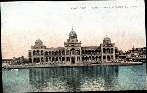 Ak Port Said Ägypten, Palais d'Administration du Canal